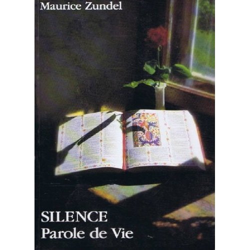 Emprunter Silence parole de vie livre