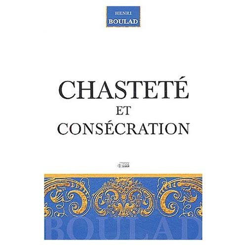 Emprunter Chasteté et consécration livre