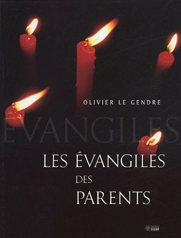 Emprunter Les Evangiles des parents livre