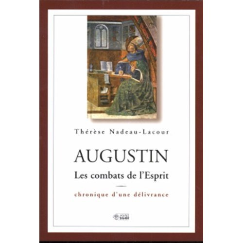 Emprunter Augustin. Les combats de l'Esprit livre