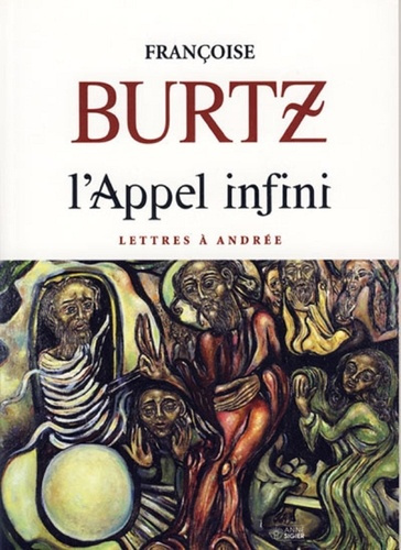 Emprunter L'appel infini. Lettres à Andrée livre