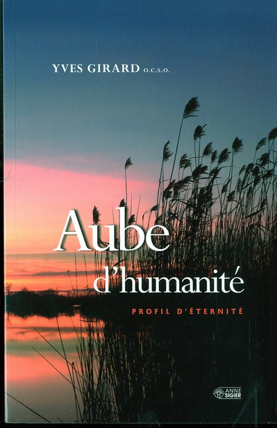 Emprunter Aube d'humanité. Profil d'éternité livre