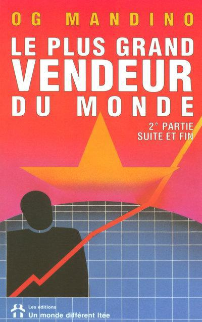 Emprunter LE PLUS GRAND VENDEUR DU MONDE. Tome 2, suite et fin livre