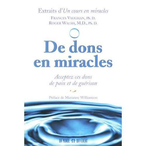 Emprunter De dons en miracles. Acceptez ces dons de paix et guérison livre
