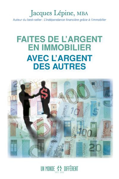 Emprunter Faites de l'argent en immobilier avec l'argent des autres livre