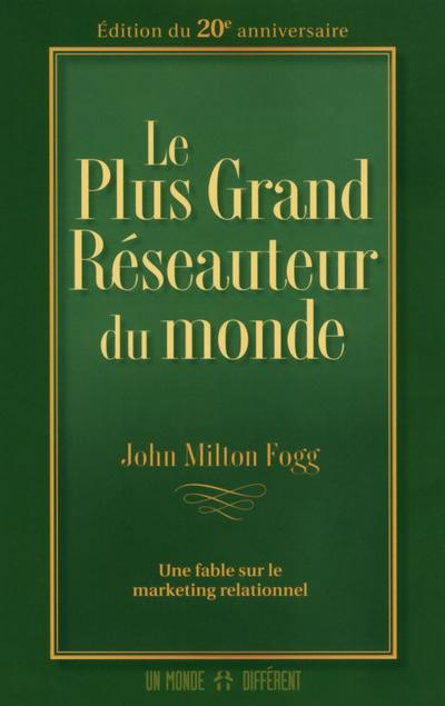 Emprunter Le plus grand réseauteur du monde livre