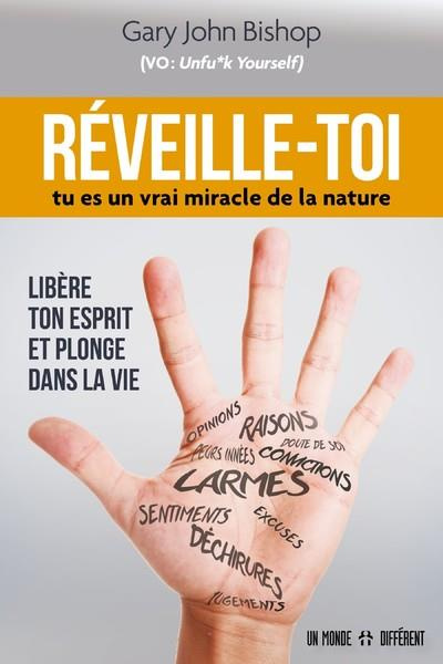 Emprunter Réveille-toi. Tu es un vrai miracle de la nature livre