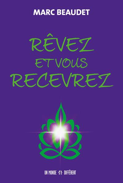 Emprunter Rêvez et vous recevrez livre