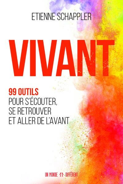 Emprunter Vivant. 99 outils pour s'écouter, se retrouver et aller de l'avant livre