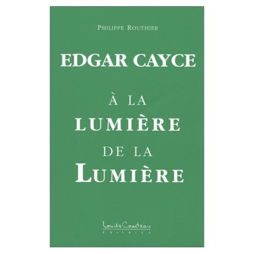 Emprunter Edgar Cayce. à la lumière de la lumière livre