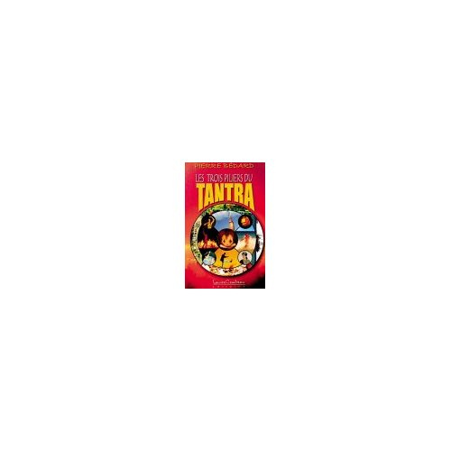 Emprunter LES TROIS PILIERS DU TANTRA livre
