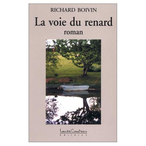 Emprunter LA VOIE DU RENARD. Un parcours de l'unité, du corps, du coeur et de l'esprit livre