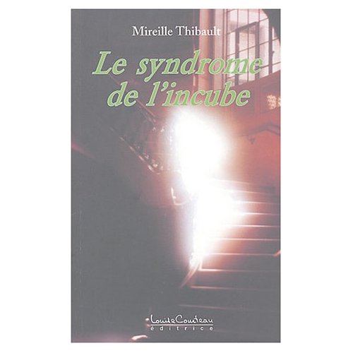 Emprunter Le syndrome de l'incube livre