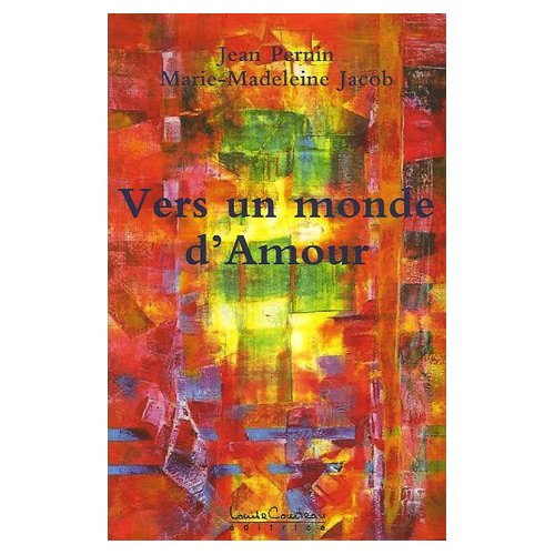 Emprunter Vers un Monde d'Amour. L'Au-delà se dévoile... livre