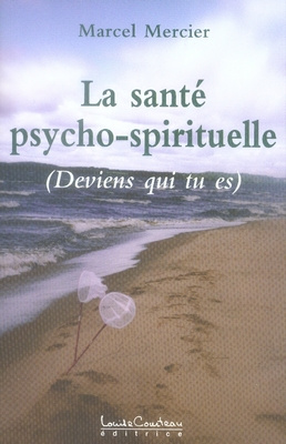 Emprunter La santé psycho-spirituelle livre