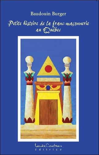 Emprunter PETITE HISTOIRE DE LA FRANC-MACONNERIE AU QUEBEC livre