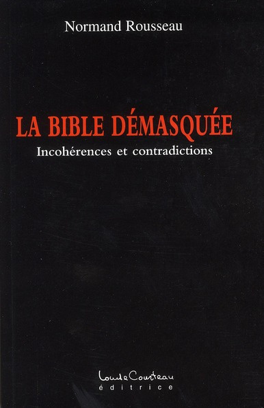 Emprunter La Bible démasquée. Incohérences et contradictions livre