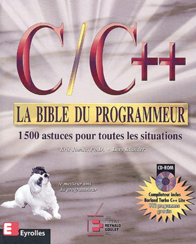 Emprunter La bible du programmeur C/C . 1500 astuces pour toutes les situations, avec CD-ROM livre