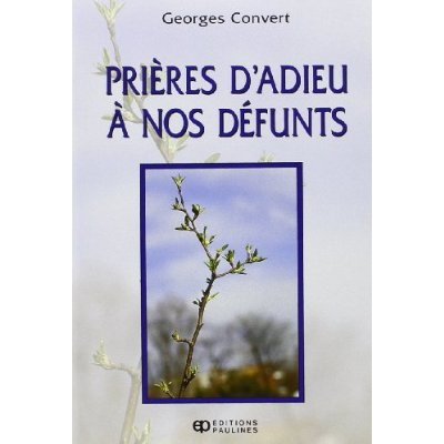 Emprunter Prières d'adieu à nos défunts livre