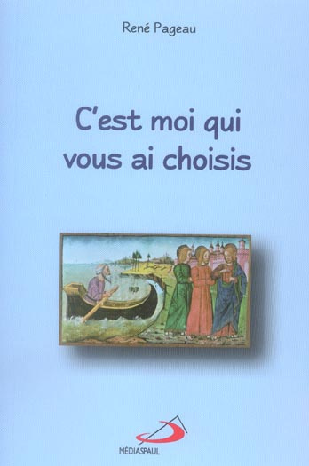 Emprunter C'est moi qui vous ai choisis livre
