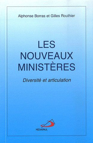 Emprunter Les nouveaux ministères. Diversité et articulation livre