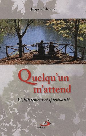Emprunter Quelqu'un m'attend. Vieillissement et spiritualité livre