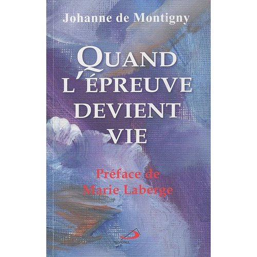 Emprunter Quand l'épreuve devient vie livre