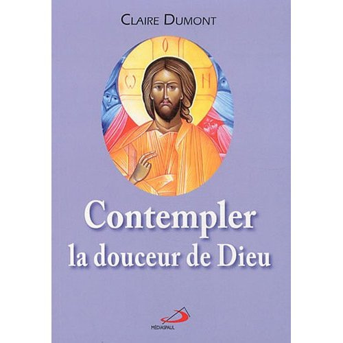 Emprunter Contempler la douceur de Dieu livre