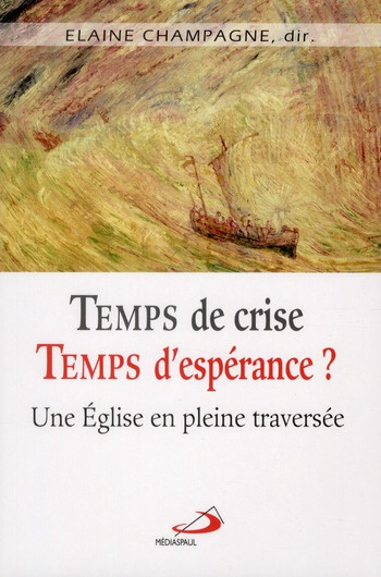Emprunter Temps de crise, temps d'espérance ? Une Eglise en pleine traversée livre