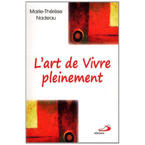 Emprunter L'art de vivre pleinement livre