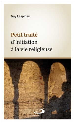 Emprunter Petit traité d'initiation à la vie religieuse livre