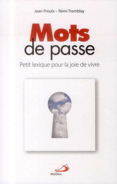 Emprunter Mots de passe. Petit lexique pour la joie de vivre livre