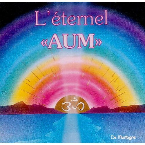 Emprunter L'ETERNEL AUM - CD - AUDIO livre