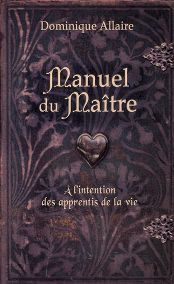 Emprunter Manuel du Maître. A l'intention des apprentis de la vie livre