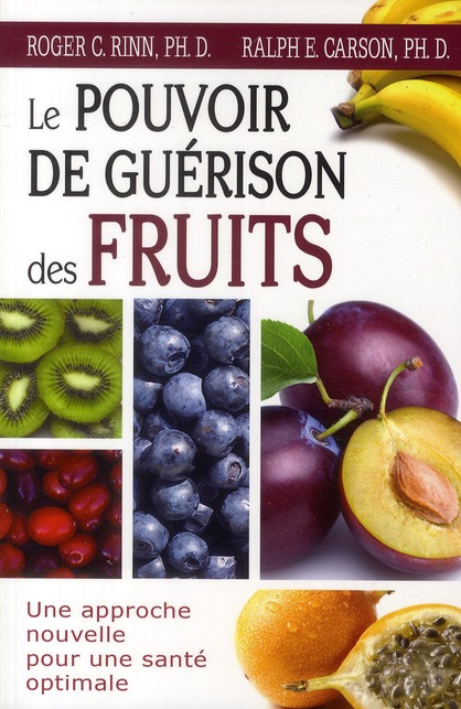 Emprunter Le pouvoir de guérison des fruits livre