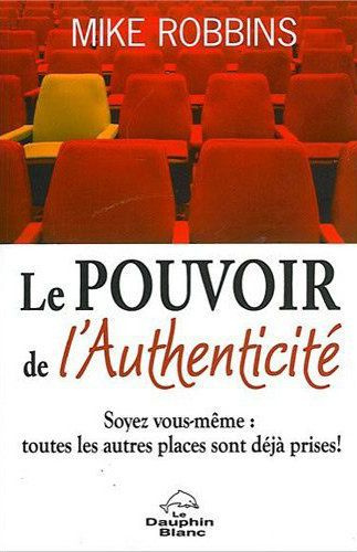 Emprunter LE POUVOIR DE L'AUTHENTICITE livre