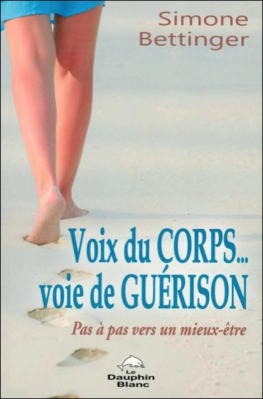 Emprunter Voix du corps... Voie de guérison livre