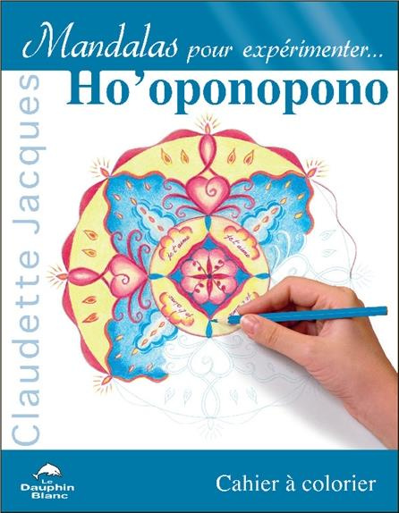 Emprunter Mandalas pour expérimenter Ho'oponopono livre