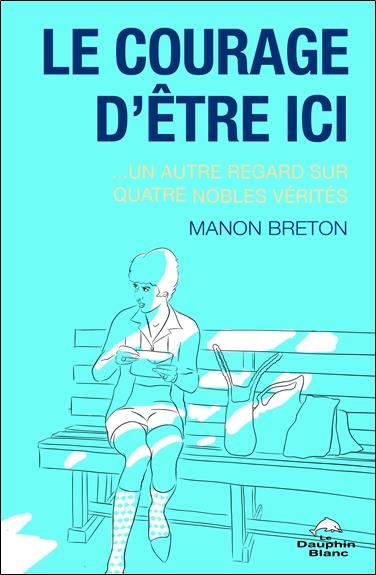 Emprunter Le courage d'être ici livre