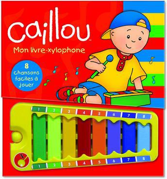 Emprunter Caillou : Mon livre xylophone. 8 chansons faciles à jouer livre