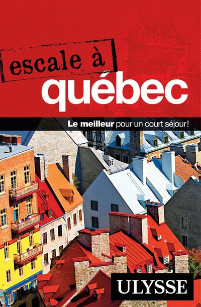 Emprunter Escale au Québec livre