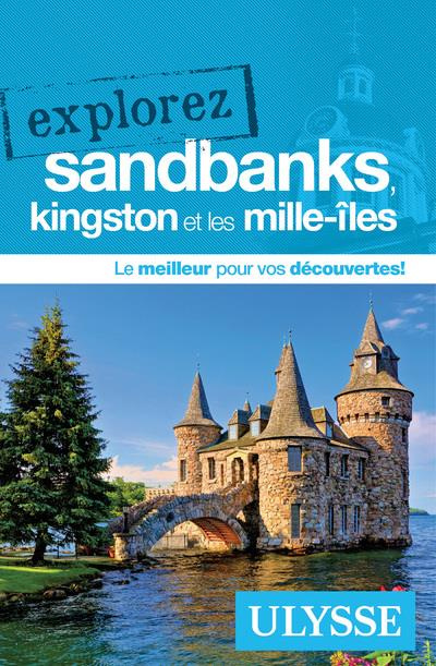 Emprunter Explorez Sandbanks, Kingston et les Mille-îles livre