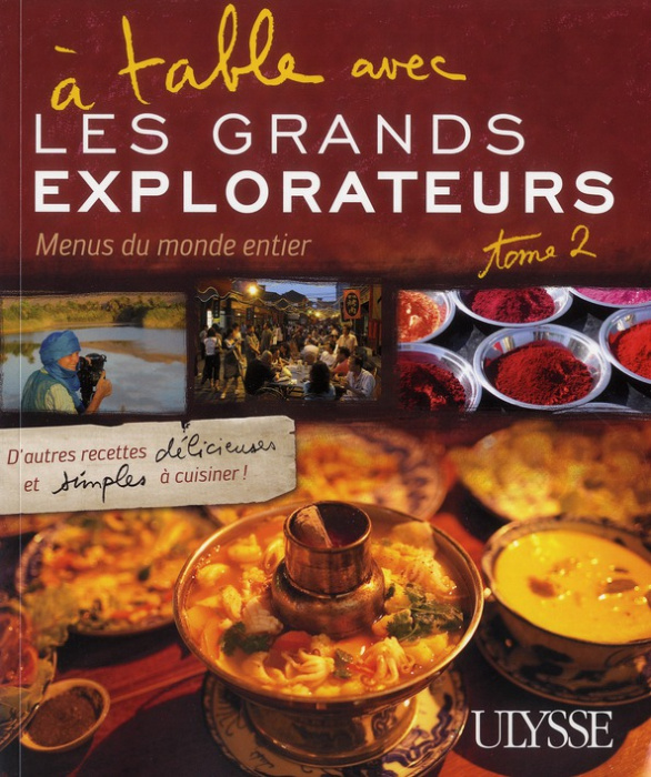 Emprunter A table avec les grands explorateurs. Menus du monde entier, tome 2 livre