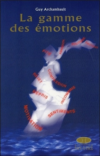 Emprunter LA GAMME DES EMOTIONS livre