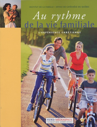 Emprunter Au rythme de la vie familiale. L'expérience chrétienne livre