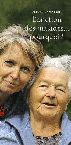 Emprunter L'onction des malades... pourquoi ? livre