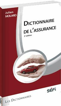Emprunter Dictionnaire de l'assurance. 3e édition livre