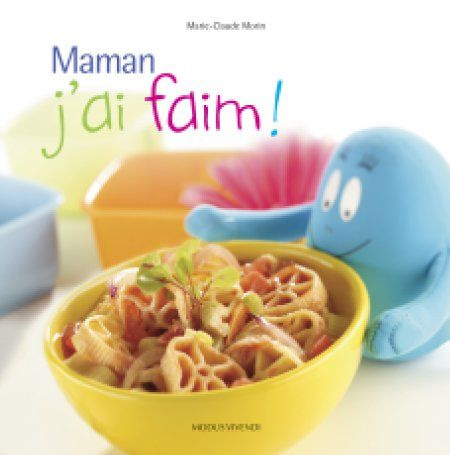 Emprunter Maman, j'ai faim ! livre