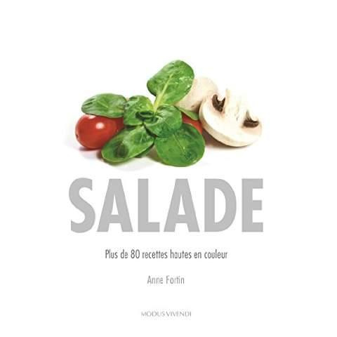 Emprunter Salade. Plus de 80 recettes hautes en couleur livre