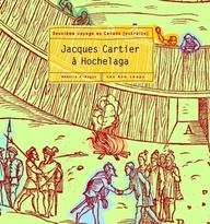 Emprunter Jacques Cartier à Hochelaga. Deuxième voyage au Canada (extraits) livre